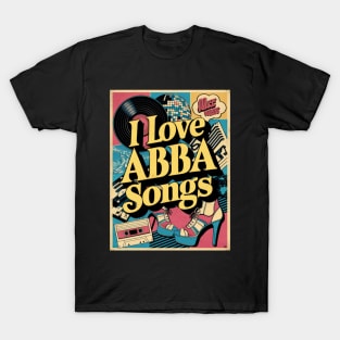 Love ABBA songs T-Shirt